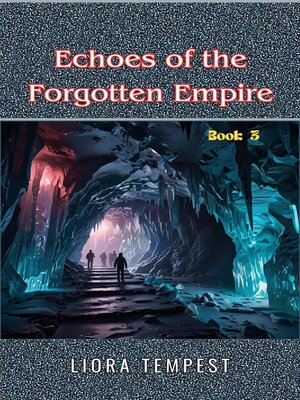 cover image of Echoes of the Forgotten Empire